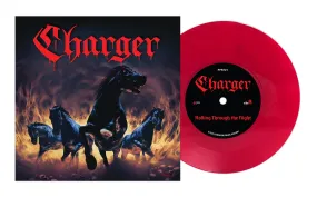 Charger - Rolling Through The Night/Summon The Demon Blood Red 7"