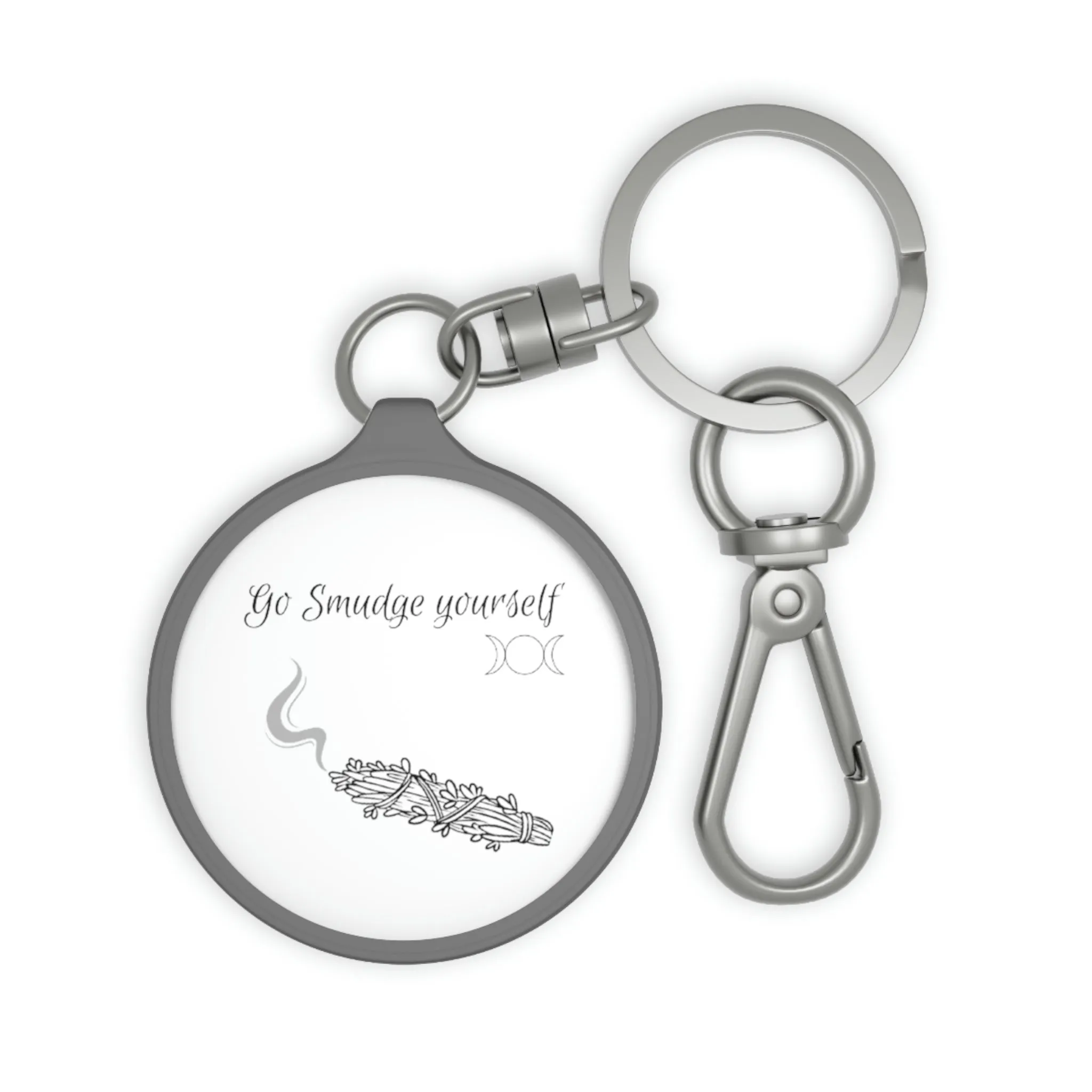 go smudge yourself Keyring Tag