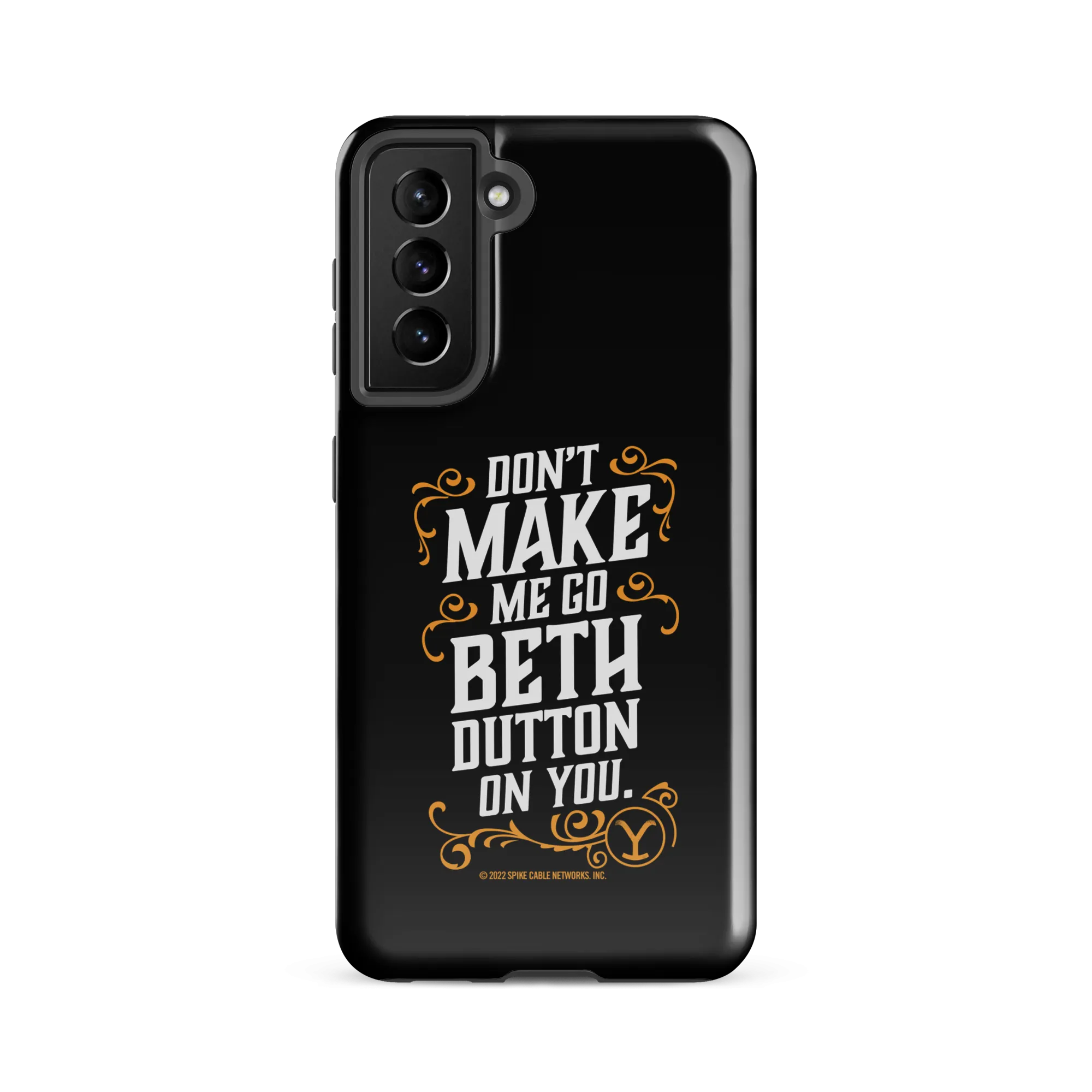 Yellowstone Don't Make Me Go Beth Dutton On You Tough Phone Case - Samsung