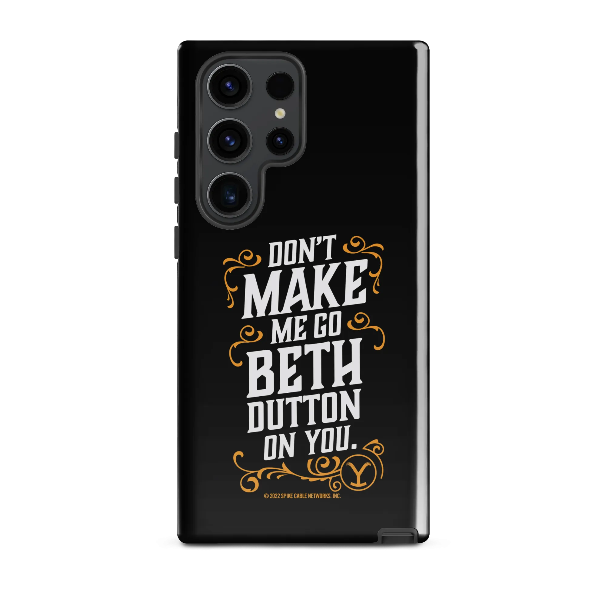 Yellowstone Don't Make Me Go Beth Dutton On You Tough Phone Case - Samsung